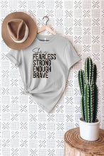 Load image into Gallery viewer, She is Fearless Graphic Tee