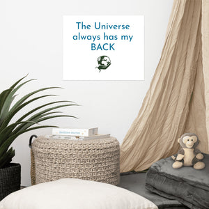 The Universe Always Has My BACK Poster freeshipping - Accents Dallas