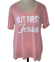 Load image into Gallery viewer, But first Jesus tshirt scoop neck comfy tee 