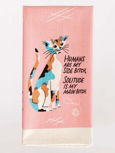 Humans are my Side Bitch Dish Towel Gifts Kitchen Cooks Gifts 