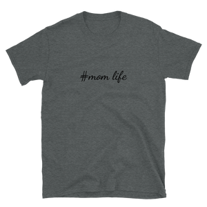 Mom Life Short-Sleeve Unisex T-Shirt - Accents Dallas
