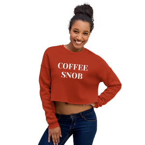 Coffee Snob Crop Sweatshirt - Accents Dallas