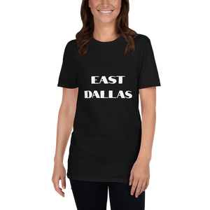 East Dallas Short-Sleeve Unisex T-Shirt - Accents Dallas