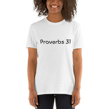 Load image into Gallery viewer, Proverbs 31 Short-Sleeve Unisex T-Shirt freeshipping - Accents Dallas